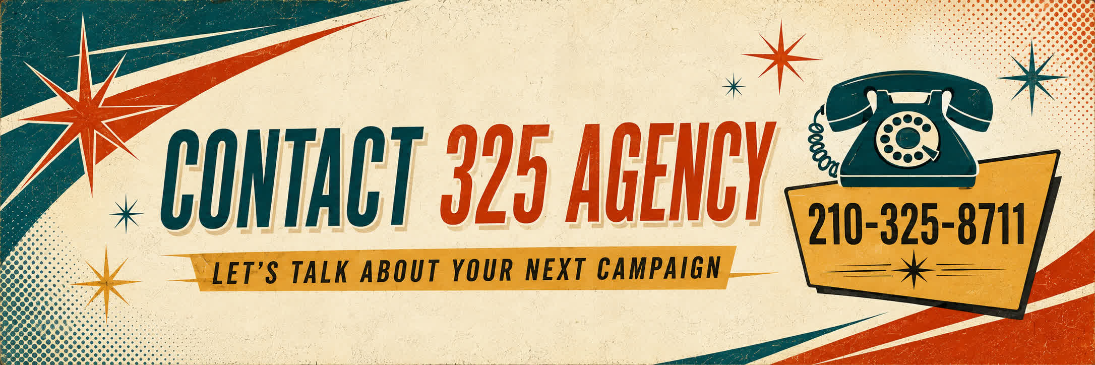 Contact 325 Agency at 210-325-8711